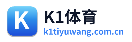 K1体育